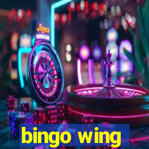 bingo wing