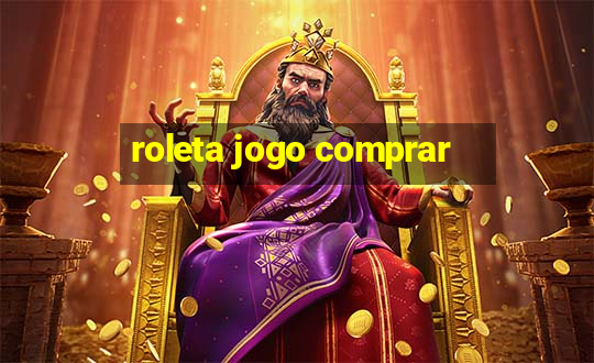 roleta jogo comprar