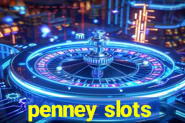 penney slots