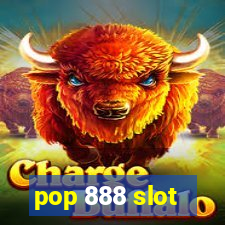 pop 888 slot