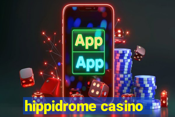 hippidrome casino