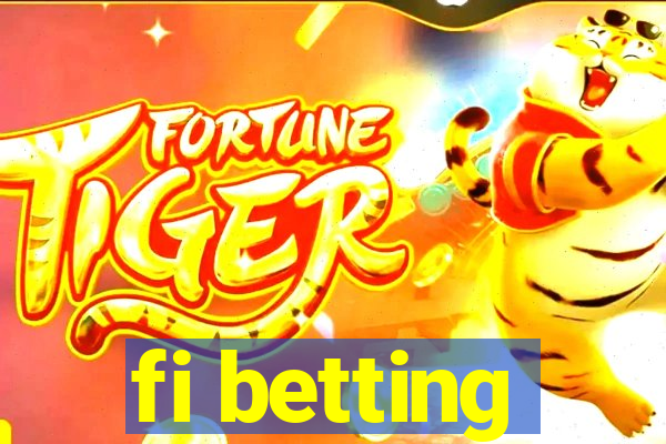 fi betting