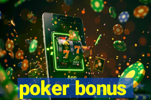 poker bonus