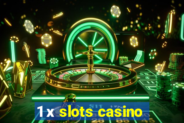 1 х slots casino