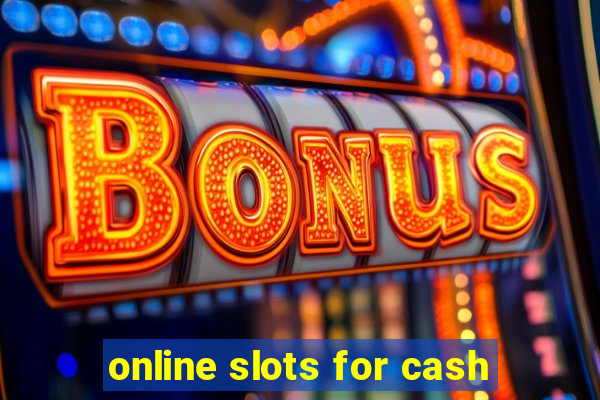 online slots for cash