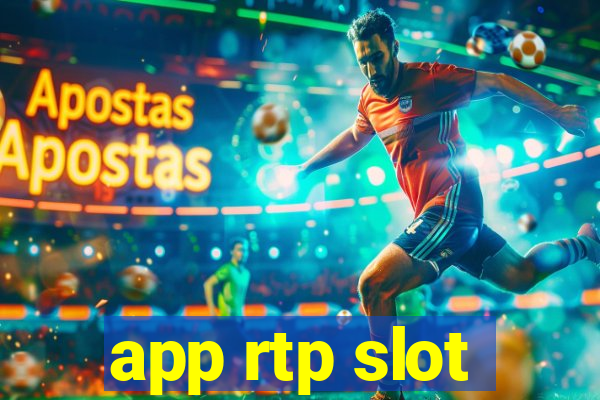 app rtp slot