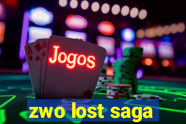 zwo lost saga