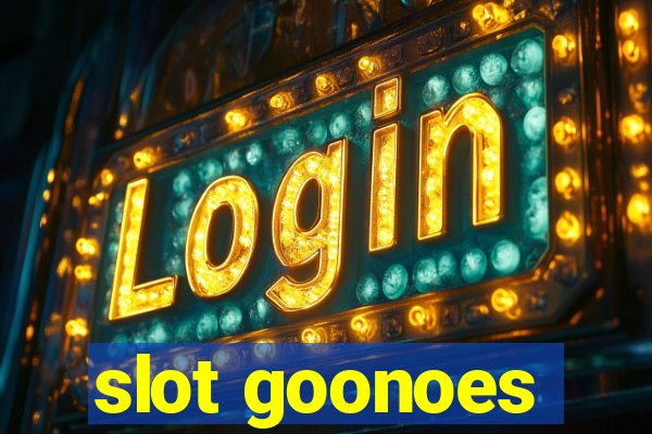 slot goonoes