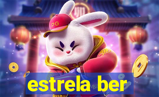 estrela ber