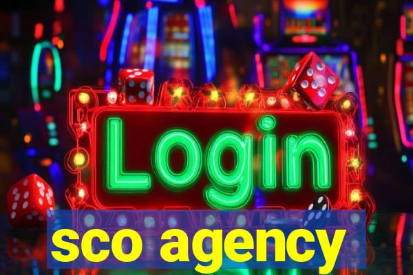 sco agency