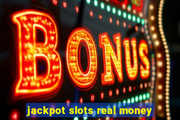 jackpot slots real money