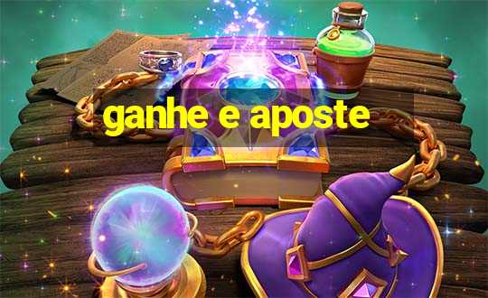 ganhe e aposte