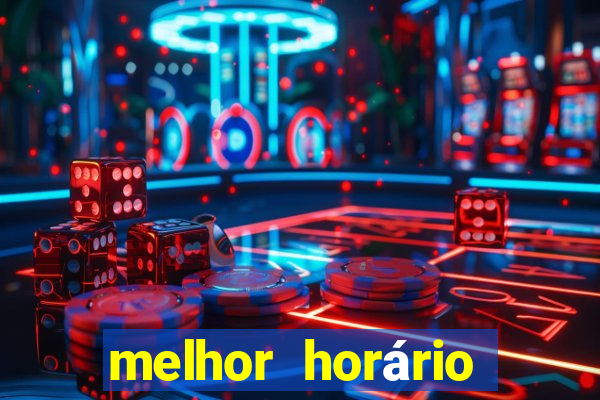 melhor horário para jogar fortune tiger hoje 2024