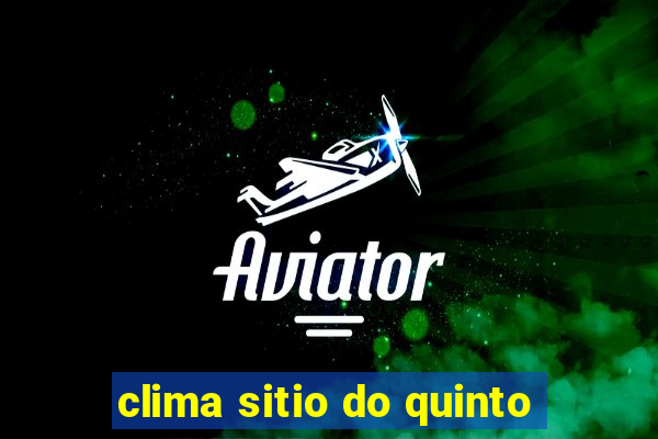 clima sitio do quinto