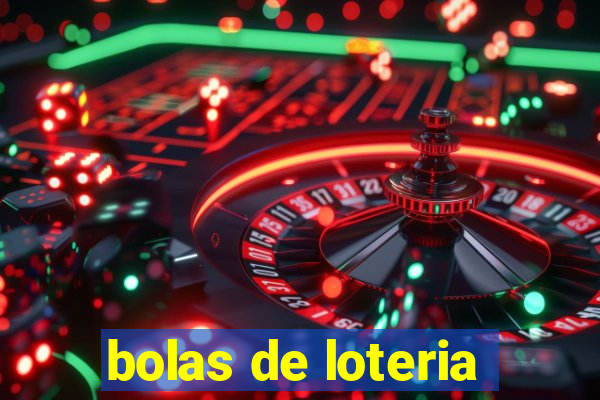 bolas de loteria