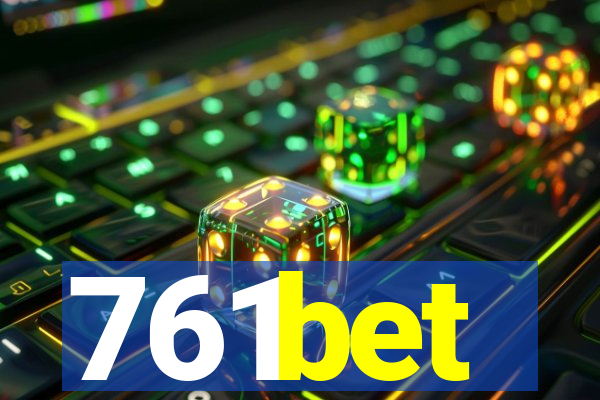 761bet