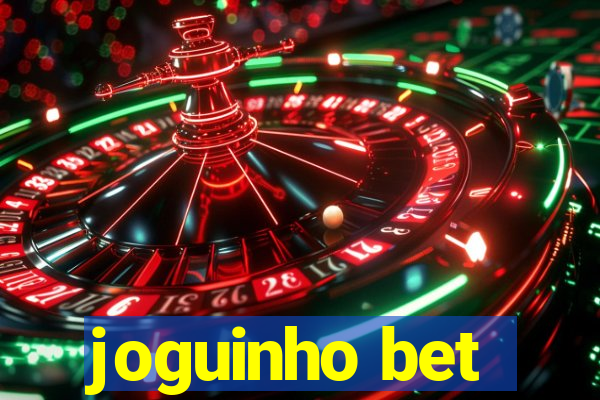 joguinho bet