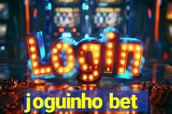 joguinho bet