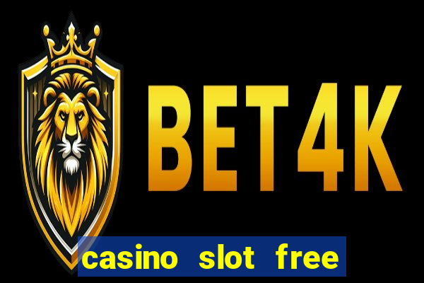 casino slot free games fun