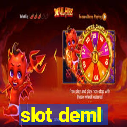 slot deml