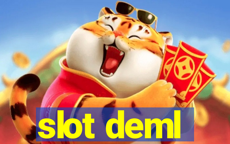 slot deml