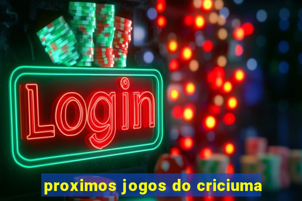 proximos jogos do criciuma