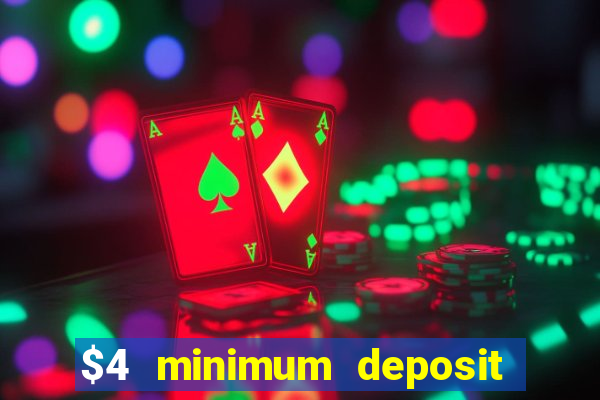 $4 minimum deposit casino canada