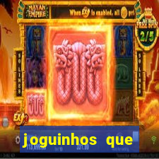 joguinhos que ganham dinheiro