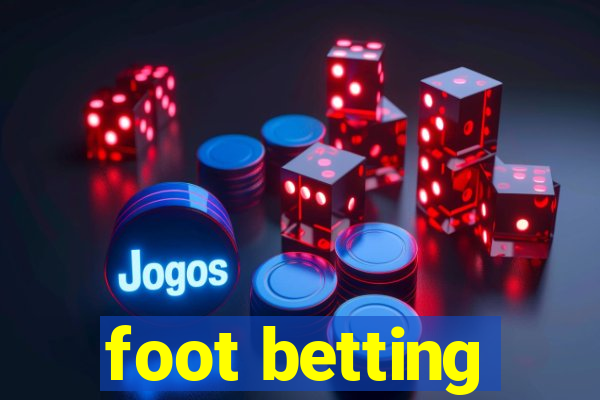 foot betting