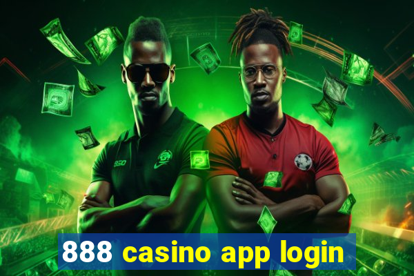 888 casino app login