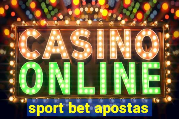 sport bet apostas