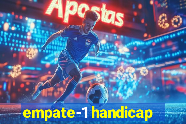 empate-1 handicap