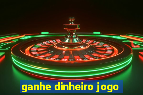 ganhe dinheiro jogo