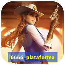 l6666 plataforma paga mesmo