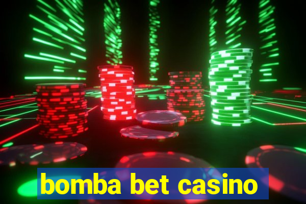 bomba bet casino