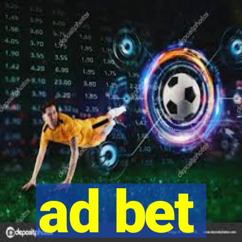 ad bet