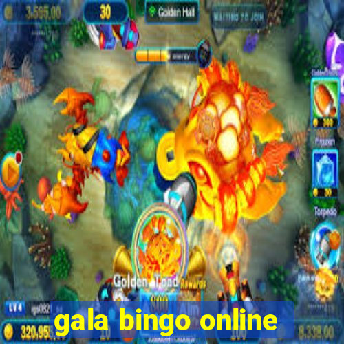 gala bingo online