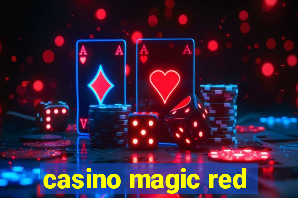 casino magic red