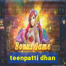 teenpatti dhan