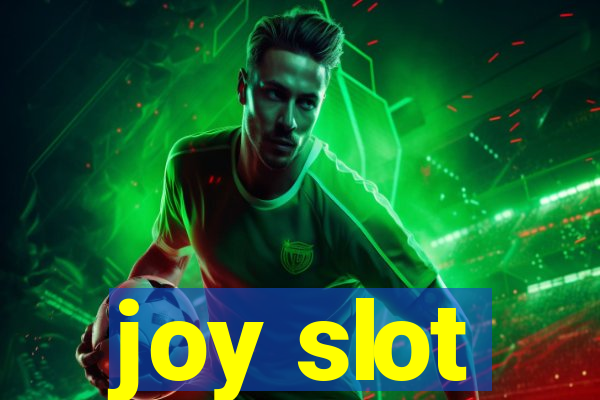 joy slot