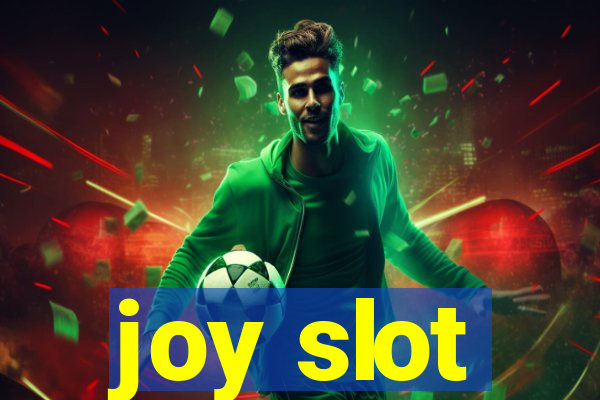 joy slot