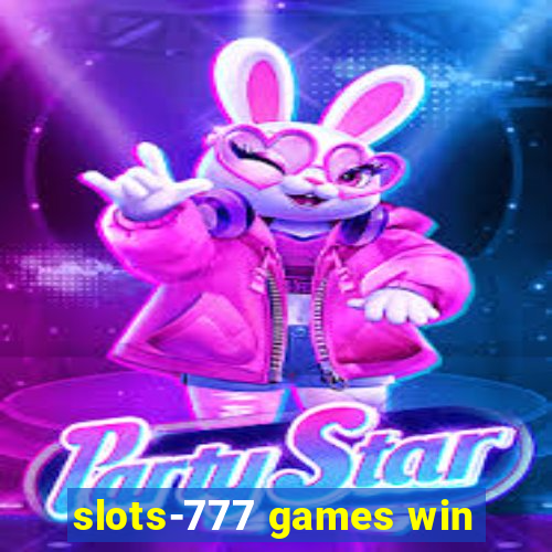 slots-777 games win