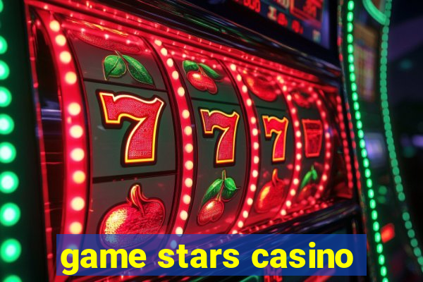 game stars casino