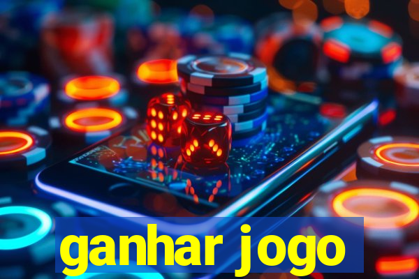 ganhar jogo