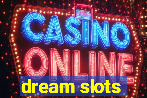 dream slots