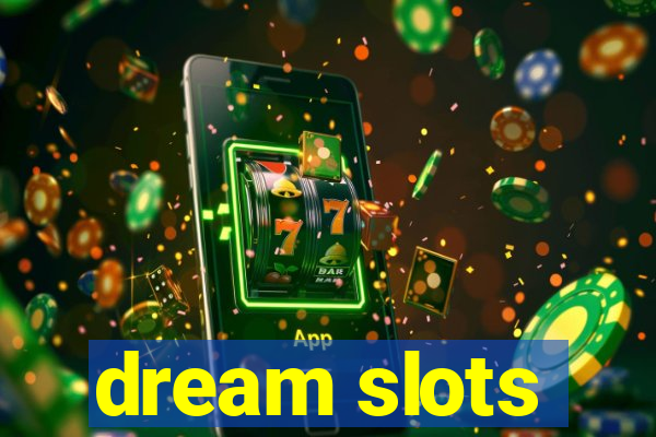 dream slots