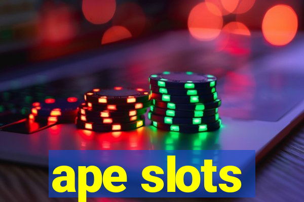 ape slots