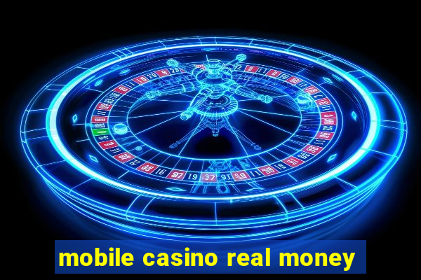 mobile casino real money