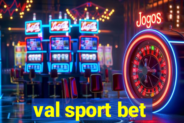 val sport bet