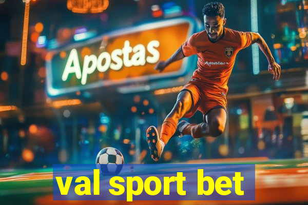 val sport bet